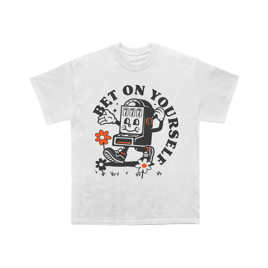 Bet on Yourself - T-Shirt (White)